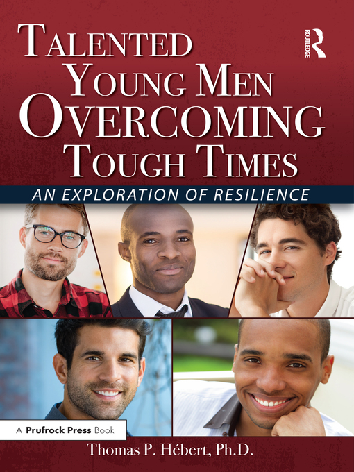 Title details for Talented Young Men Overcoming Tough Times by Thomas P. Hébert - Available